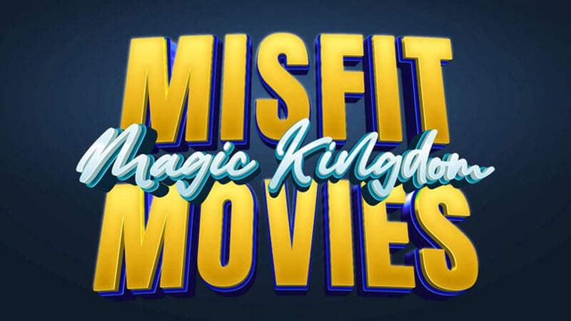 Misfit Movies Magic Kingdom